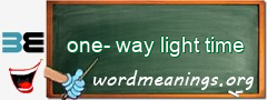 WordMeaning blackboard for one-way light time